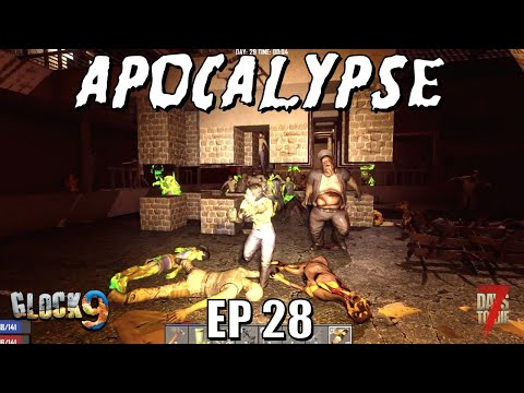 7 Days To Die - Apocalypse EP28 (Alpha 18)