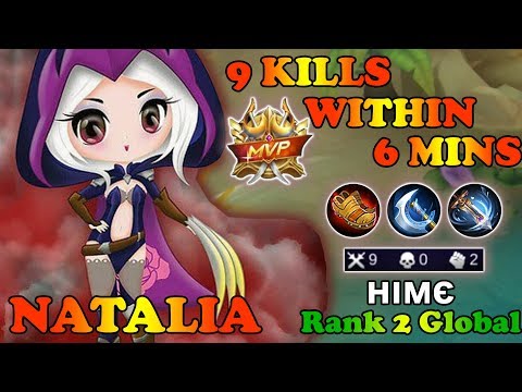 9 kills within 6 mins [нιмє] Shortplay Rank 3 global Natalia Mobile Legends