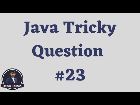 Java Tricky Question Challenge 23 Java Interview Question
