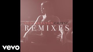 Toni Braxton - Coping (Paris &amp; Simo Remix / Audio)