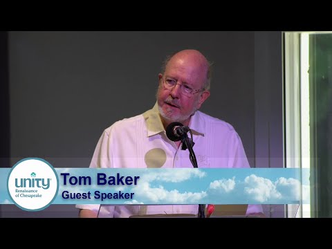 Message: “The Afterlife, Then and Now” with Tom Baker – May 23, 2021