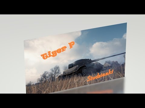 Last Man (Tank) Standing - Tiger P - Studzianki