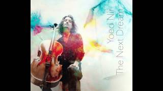 Yoed Nir - "The Next Dream" [Full Album] 2014