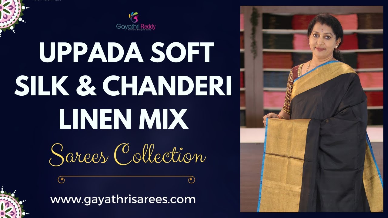 <p style="color: red">Video : </p>New Latest Uppada Soft Silk &amp; Chanderi Linen Mix Sarees Collection || Gayathri Reddy || 2022-01-22