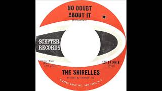 Shirelles - No Doubt About It