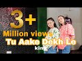 Tu Aake Dekh Le- king Song Dance Video.