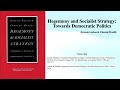 Ernesto Laclau and Chantal Mouffe's "Hegemony and Socialist Strategy" (Book Note) - Literature and Theory Ernesto Laclau and Chantal Mouffe's "Hegemony and Socialist Strategy" (Book Note)
