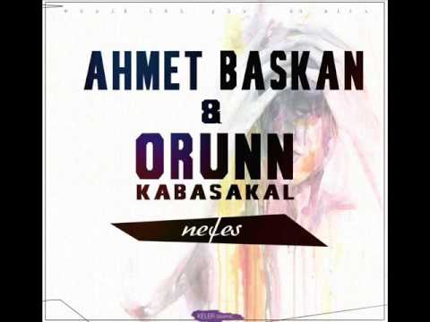 ORunn Kabasakal Ft. AhmetBaşkan - Nefes