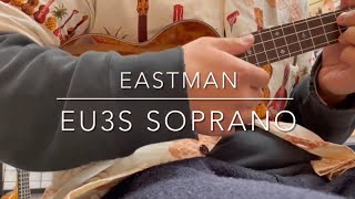 Video thumbnail for Eastman EU3S Soprano by UKULELE PLANET CHANNEL
