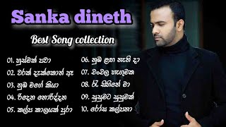 sanka dineth best songs collection සංඛ ද�