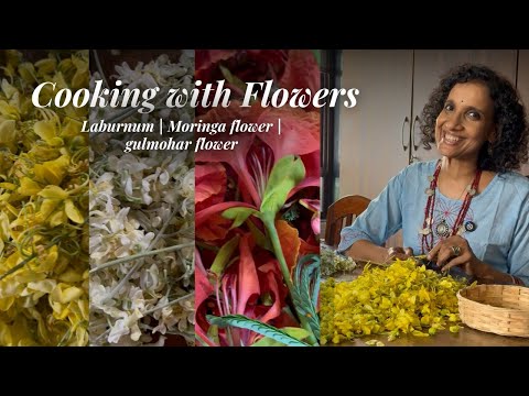These Beautiful Summer Flowers Are Delicious! | Moringa, Laburnum & Gulmohar | With Sridevi Jasti