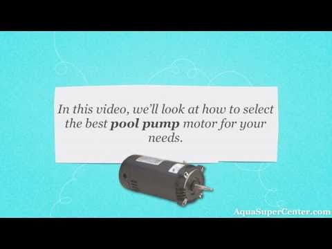 Pool Pump Motors - Choosing the Best Pool Pump Motor