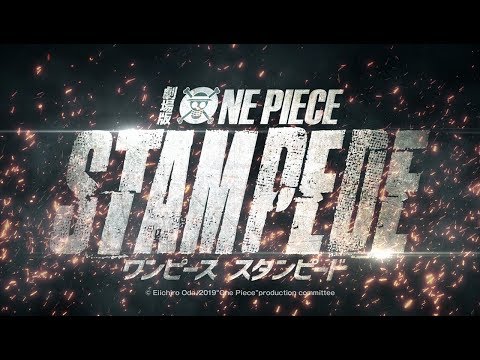 One Piece: Stampede (2019) Teaser Trailer