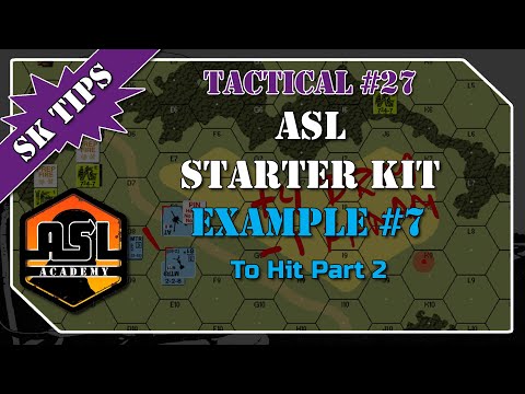 Advanced Squad Leader Starter Kit Example #7
