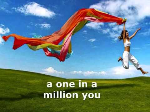 ONE IN A MILLION YOU - (Lyrics)