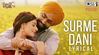 Surmedani (Lyrical) by Ammy Virk