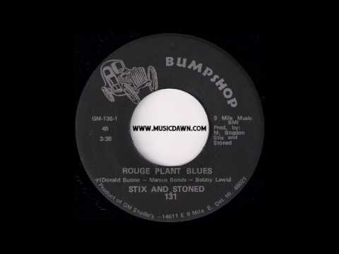 Stix And Stoned - Rouge Plant Blues [Bumpshop] 1972 Blues Funk 45