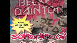 Becky Dainton - Sometime On Monday (Dirty Inc's Drum and Bass Mix)