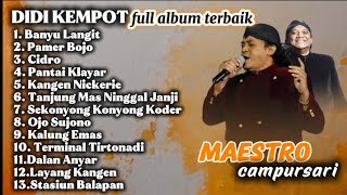 Download lagu DIDI KEMPOT FULL ALBUM | CAMPUSARI |TEMBANG KENANGAN  mp3