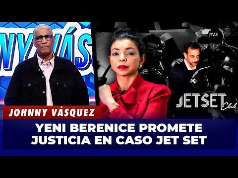 Johnny Vásquez speaks about Yeni Berenice's statements: "There will be justice in the Jet Set case"