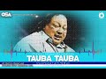 Phiroon Dhoondta Maikada Tauba Tauba | Nusrat Fateh Ali Khan | full version | OSA Worldwide