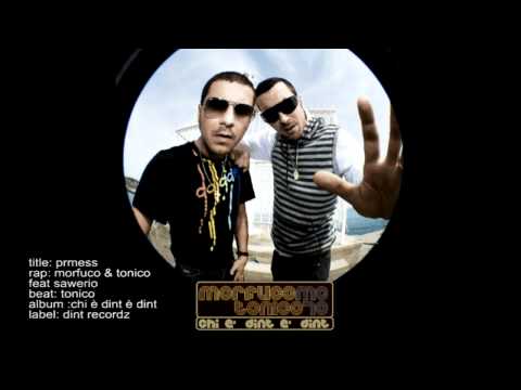 Morfuco & Tonico feat Sawerio - Prmess