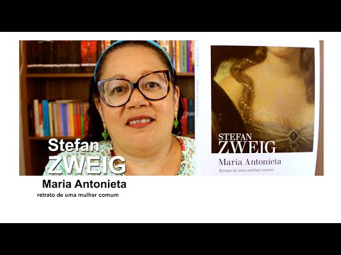 Livro : "Maria Antonieta": Retrato de uma mulher comum  por Stefan Zweig