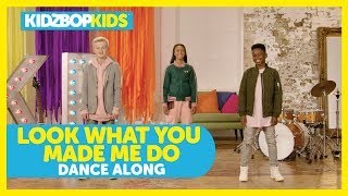 KIDZ BOP Kids - Look What You Made Me Do (Dance Along) [KIDZ BOP Summer &#39;18]