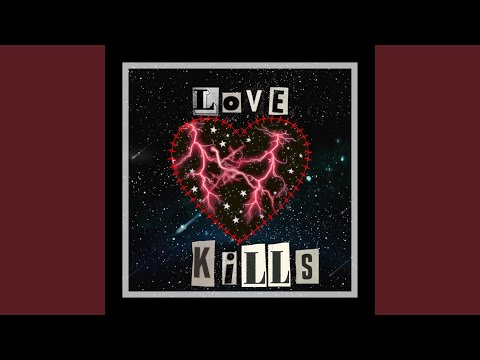 LoVE KiLLs