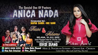 Download lagu 🔴LIVE ANICA NADA ( DIAN ANIC ) | (Edisi siang ) 19 JULI 2022 | PEGAGAN KIDUL | KAPETAKAN | CIREBON mp3