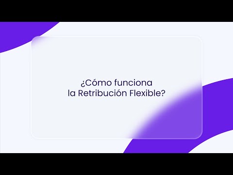 ¿Qué es y cómo funciona la Retribución Flexible? | Cobee
