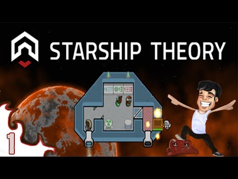 Let's Play Starship Theory Gameplay - Episode 1 - Failing Horribly -  Starship Theory Gameplay