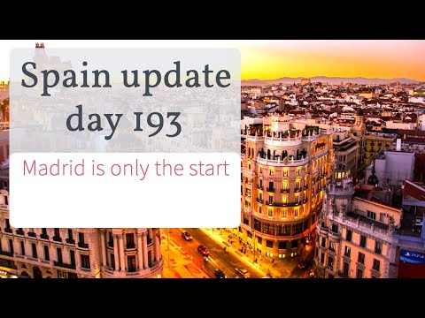 Spain update day 193 - Madrid is only the beginning (w/James Blick)