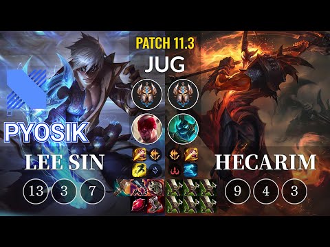 DRX Pyosik Lee Sin vs Hecarim Jungle - KR Patch 11.3