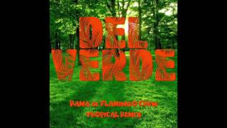 Download lagu Calcutta - Del Verde (Rama By Flamingo TROPICAL Remix) mp3