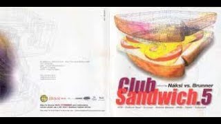 Náksi vs. Brunner - Club Sandwich 5. (2003)