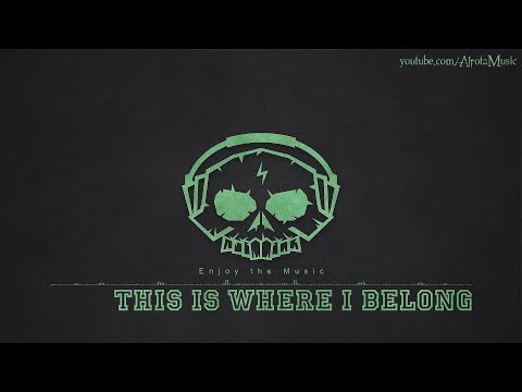 This Is Where I Belong by Johannes Bornlöf - [Adventure Music]