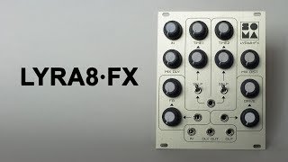 Video thumbnail for LYRA8-FX by SOMA laboratory (demo) by SOMA Laboratory