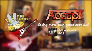 Accept - Losing More Than You&#39;ve Ever Had - Guitar Cover