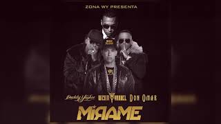 Wisin y Yandel Ft. Daddy Yankee, Don Omar - Mirame (Official Audio Video)