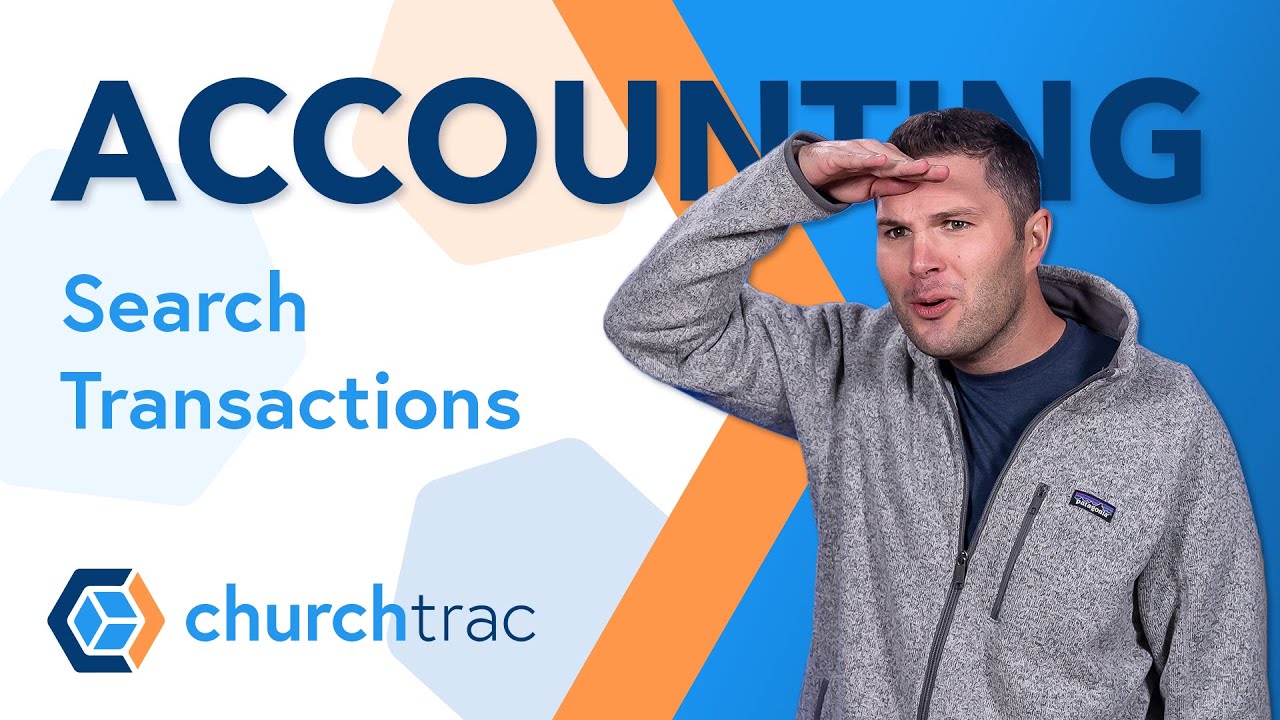 Search Transactions in ChurchTrac
