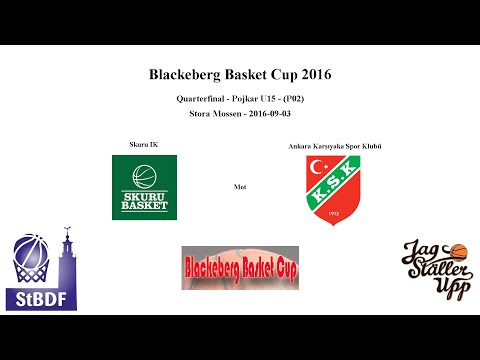 Skuru Basket (P02) vs Ankara Karşıyaka Spor Klubü (Turkey) - QF - 2016-09-03