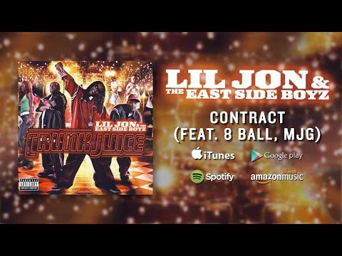 Lil Jon & The East Side Boyz - Contract (feat 8 Ball MJG)