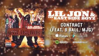 Lil Jon &amp; The East Side Boyz - Contract (feat 8 Ball MJG)