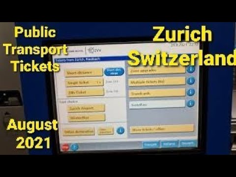 How to Buy Public Transport Tickets in Zurich Switzerland (Zone 110) August 2021
