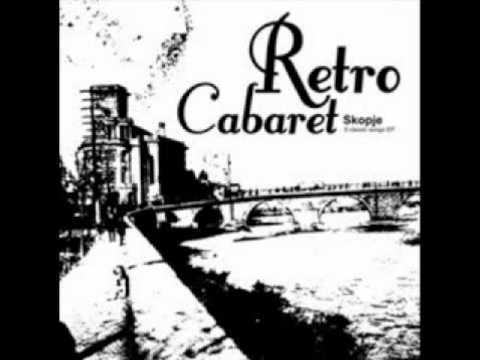 Retro Cabaret - Kako Vardar