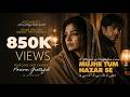 Mujhe Tum Nazar Se Gira To Rahe Ho A Tribute To Mehdi Hassan Ghazal
