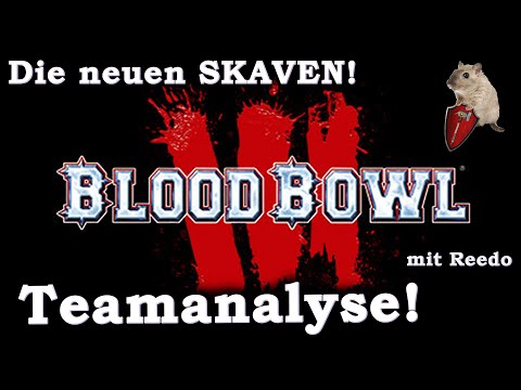 Die neuen SKAVEN - BLOOD BOWL 3 Teamanalyse mit Reedo