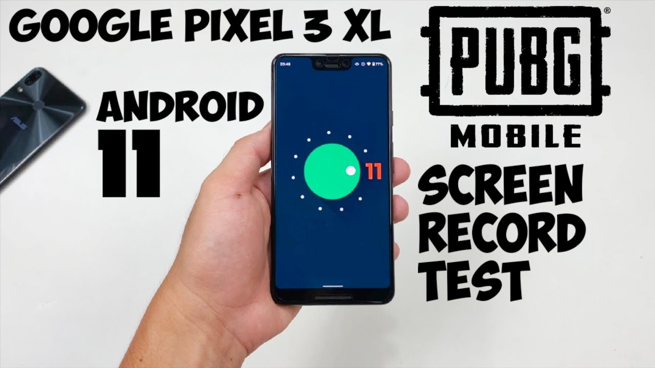 Google Pixel 3 XL Android 11 Screen Record Test PUBG Mobile 2020 | Snapdragon 845 Graphics Setting