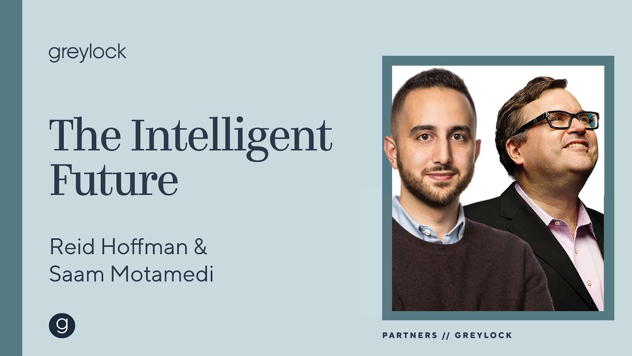 Saam Motamedi and Reid Hoffman | The Intelligent Future